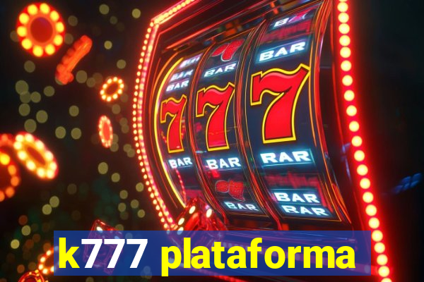 k777 plataforma